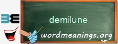 WordMeaning blackboard for demilune